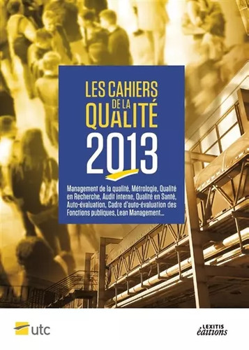 Les cahiers qualité - cahiers, la