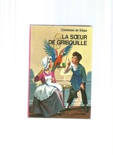 CASTERMAN - LA SOEUR DE GRIBOUILLE - COMTESSE DE SEGUR