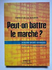 livre INVESTIR EN BOURSE : peut-on battre le marché -  Didier Saint-Georges TTBE