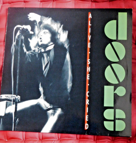 The doors alive she cried - :,