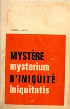 Mystère iniquité pierre - d'iniquité,