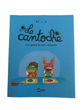 LA CANTOCHE / les goûts et