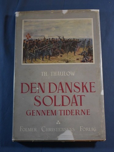 Den danske soldat gennem - den,