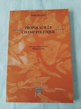 PIERRE BOURDIEU PROPOS SUR LE CHAMP POLITIQUE SOCIOLOGIE