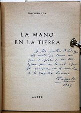 Josefine Pla : La Main Dans La Terre, 1963. Exemplaire Dedié.