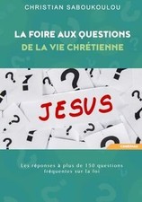 La Foire Aux Questions de la