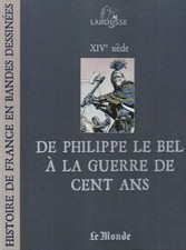 Histoire de France en bandes dessinées TROIS BD Xe Au XVIIe siècle Larousse