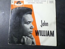 JOHN WILLIAM DISQUE VINYLE 45