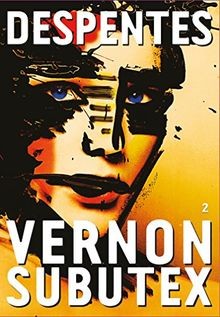 Vernon subutex roman de - vernon,