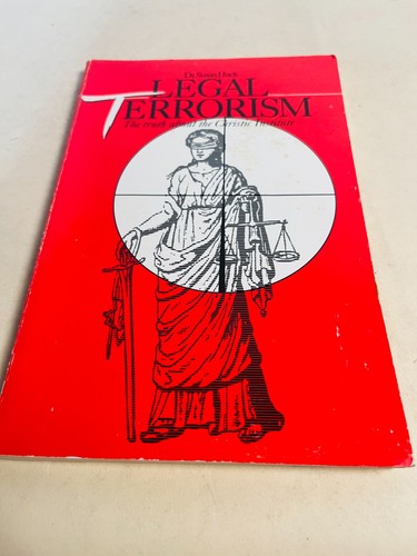 Legal terrorism the truth - the,