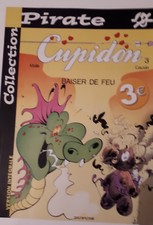 CUPIDON 3 Baiser de feu COMME NEUF BD collection Pirate 