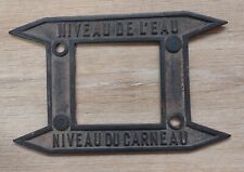 Ancienne PLAQUE en fonte NIVEAU DE L'EAU - NIVEAU DU CARNEAU 