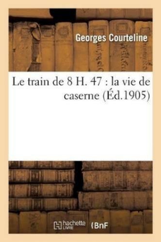 Georges courteline train de - le,