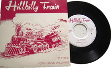 HILLBILLY TRAIN Groupe Suisse "I Cry Hank Williams/I'm Free" 1985 CH IGUANES 45