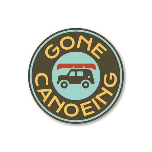 Gone canoeing canoe - canoe, sign