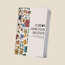 Le Bidon Dans Tous Ses États
