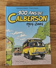 BD 100 ans de Calberson - Thierry Dubois - Rare (État Neuf)