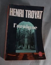 Henri Troyat - L'araigne - Ed