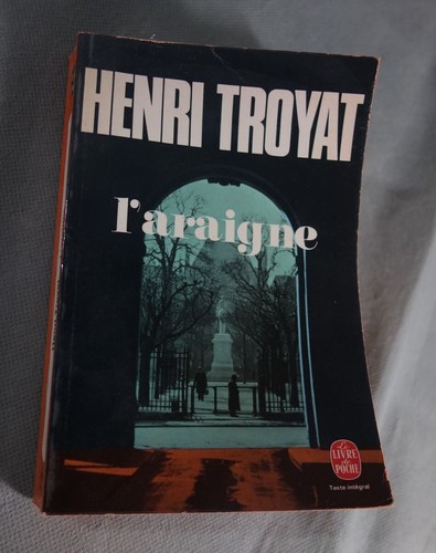 Henri troyat araigne ed - troyat,
