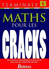 POUR LES CRACKS - MATHS ES    (Ancienne Edition), Collectif