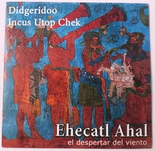 CD Luis MENDEZ - Didjeridoo, Incus Utop Chek, Ehecatl Ahal - Cardboard Sleeve