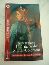 HARLEQUIN HISTORIQUE 905  -CAROL TOWNEND - L'HERITIERE DE SAINTE COLOMBRE