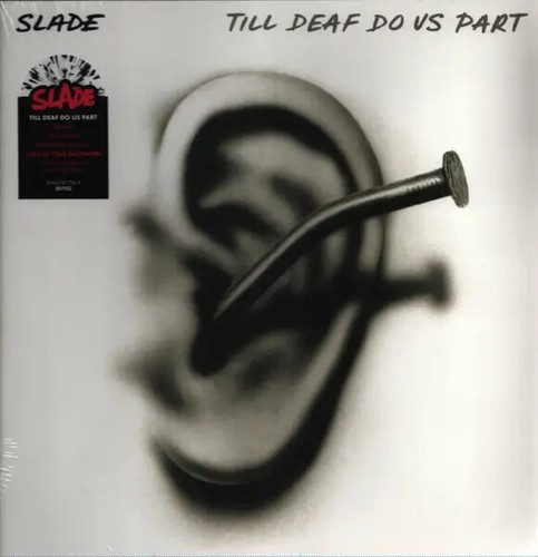 Slade till deaf us part - slade, do