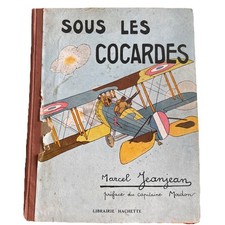 Livre Bd Ancien aviation 1919 Sous Les Cocardes Marcel Jeanjean Dédicacé Signé