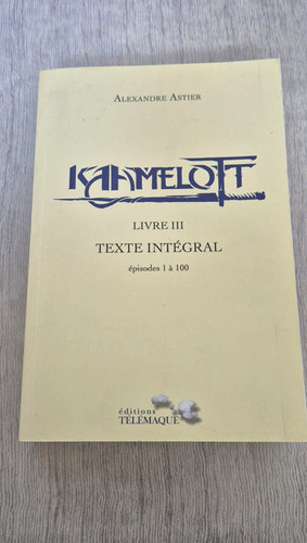 Kaamelott livre iii texte - kaamelott,