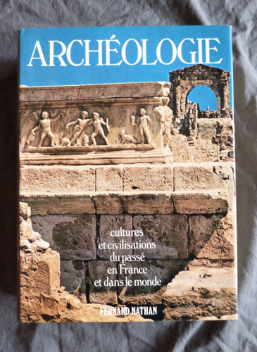 Archéologie cultures et - -,