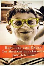 Rebeldes con causa. los
