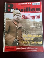 Batailles n°13 magazine histoire militaire guerre ww2 Stalingrad tigre leningrad