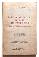 GAUSSEN Ivan. Poètes et prosateurs du Gard en langue d’Oc, 1962.  FELIBRIGE
