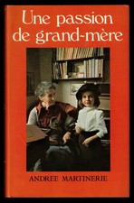 Une passion de grand-mère