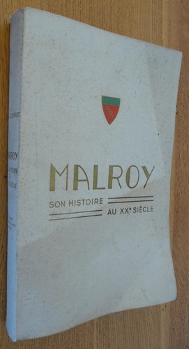 Malroy son histoire xxème - histoire, au