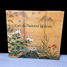 Ouvrage "l'art du paravent japonais" par Miyeko Murase - 1990