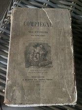 Livre Ancien Compiegne Et Ses