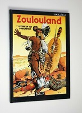 Zoulouland RAMAIOLI  dédicacé T1 comme un vol d'hirondelle Zoulou + Casimir 