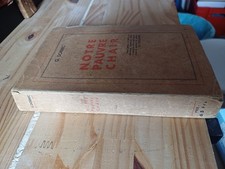 livre NOTRE PAUVRE CHAIR + dedicace  - G.DORBEC - 1943