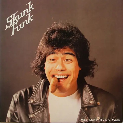 Skunk funk wouldn give - funk, a