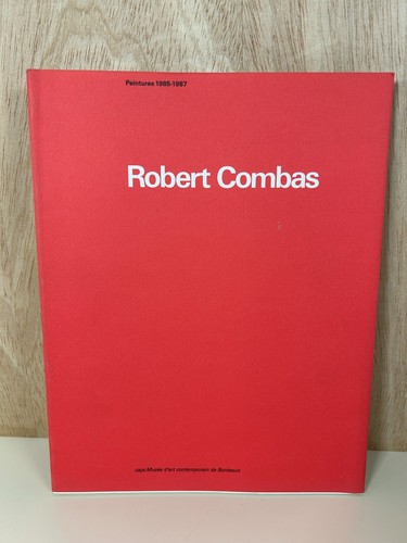 Catalogue robert combas - catalogue,