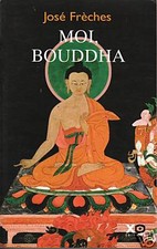 Livre  moi Bouddha José