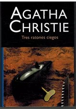 Tres ratones ciegos, AGATHA CHRISTIE