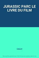 JURASSIC PARC LE LIVRE DU
