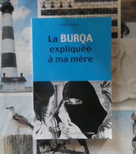 Burqa expliquee ma mere - burqa, a