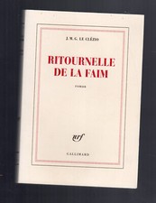 J.M.G. LE CLEZIO RITOURNELLE DE LA FAIM NRF GALLIMARD 2008 TBE