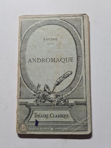 Andromaque racine - andromaque,