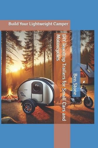 Ben stone diy teardrop - ben,