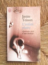 Livre témoignage L'Enfant plume. Anorexie: récit d'une douleur de Janine Teisson