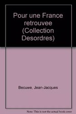 Pour une france retrouvée - une,